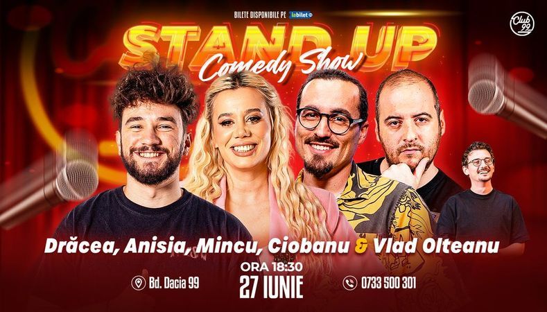 Stand-up Comedy cu Drăcea, Anisia, Mincu, Andrei Ciobanu - Vlad Olteanu la Club 99