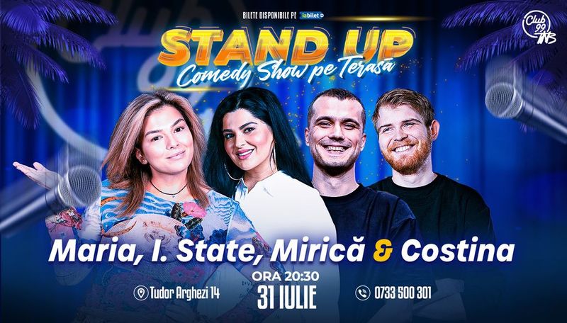 Stand-up Comedy cu Maria Popovici, Ioana State, Mirică & Tudor Costina la Terasa TNB