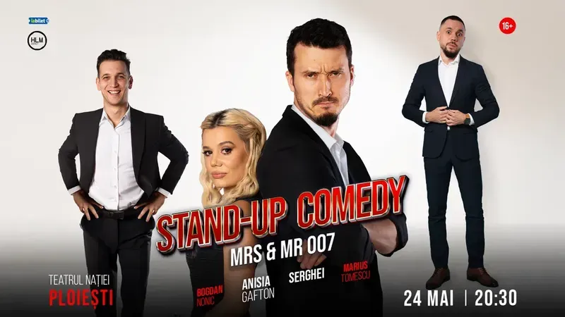 Ploiești: Stand-up Comedy cu Anisia Gafton, Serghei, Nonic și Oprea - „Mrs & Mr 007”
