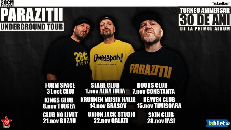 Galați: Paraziții @ Underground Tour