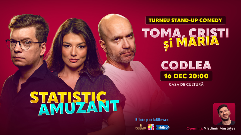 Codlea: Stand-up comedy cu Toma, Popesco și Maria Popovici | Statistic amuzant