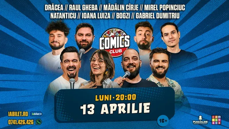 Stand-up cu Natanticu, Cîrje, Drăcea, Mirel, Raul, Ioana Luiza, Bogzi și Gabriel Dumitriu la ComicsClub!