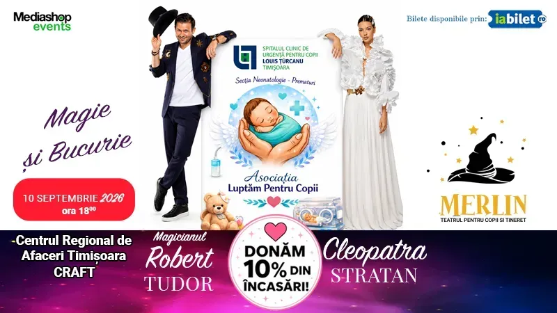 Timisoara: Magie si bucurie @ Magicianul Robert Tudor si Cleopatra Stratan