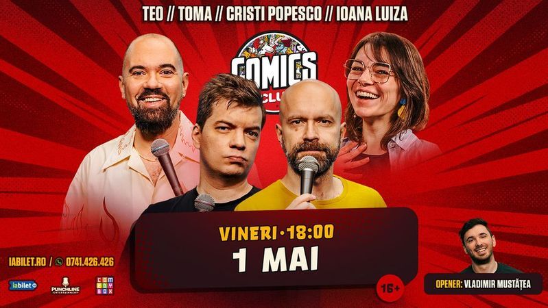 Stand-up cu Cristi Popesco, Toma, Teo și Ioana Luiza la ComicsClub!