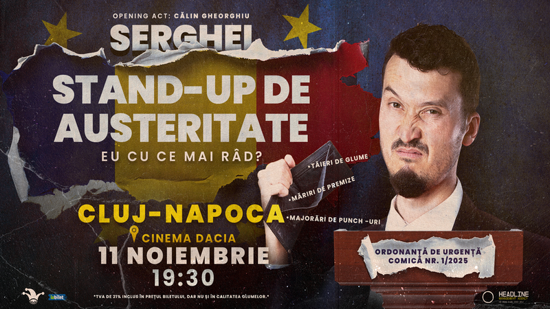 Cluj-Napoca: Stand-up de austeritate cu SERGHEI - "Eu cu ce mai râd?"