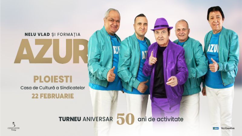 Ploiesti: Nelu Vlad si Formatia Azur - Turneu Aniversar “50”