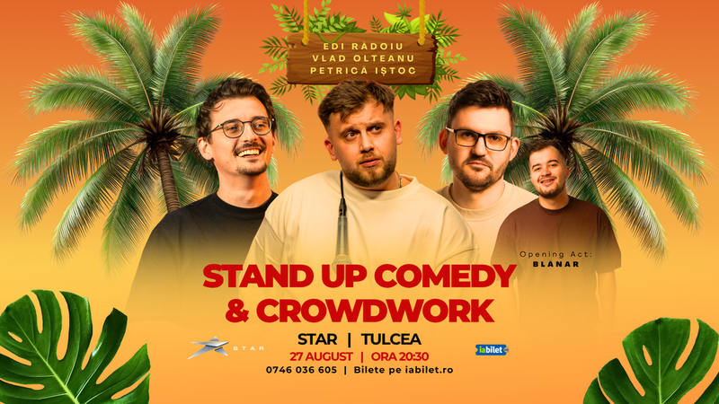 Tulcea: Stand-Up Comedy & Crowdwork cu Edi Rădoiu, Vlad Olteanu și Petrică Iștoc