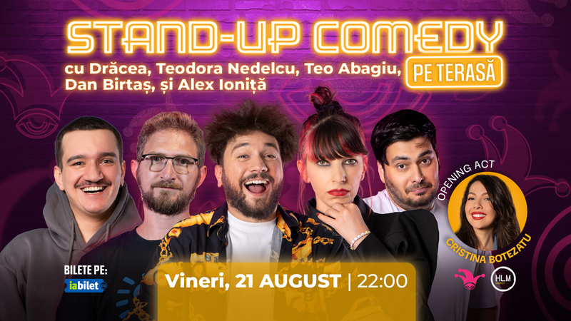 The Fool Terasa: Stand-up comedy cu Drăcea, Teodora Nedelcu, Teo Abagiu, Dan Birtaș și Alex Ioniță