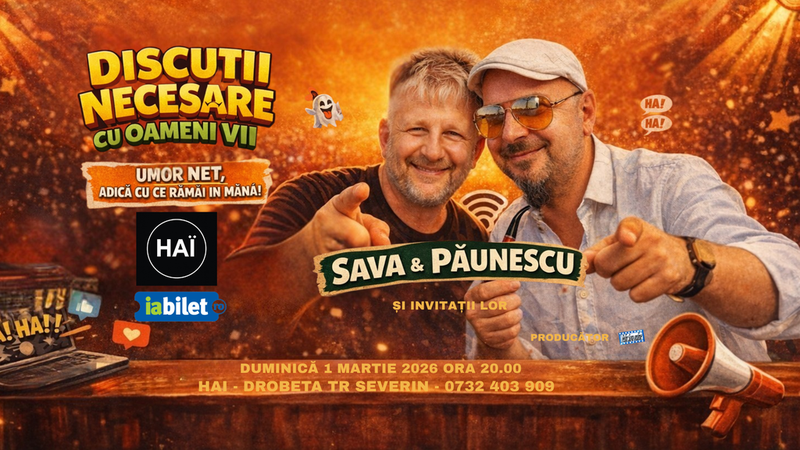 Drobeta-Turnu Severin: Discutii necesare cu oameni vii - cu Sava si Păunescu