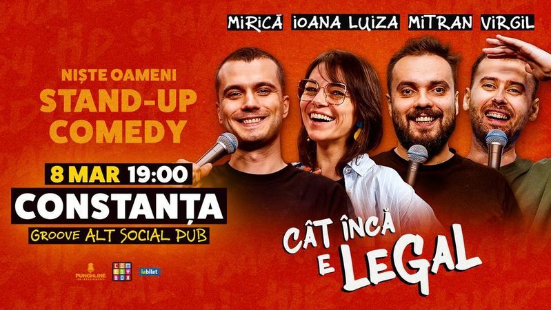 Constanta: Stand-up Comedy cu Sergiu Mirică, Virgil Ciulin și Dragoș Mitran | Niște Oameni | Cât încă e legal