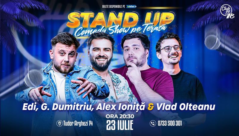 Stand Up Comedy Show cu Edi Rădoiu, Gabi Dumitriu, Alex Ioniță & Vlad Olteanu la Terasa TNB