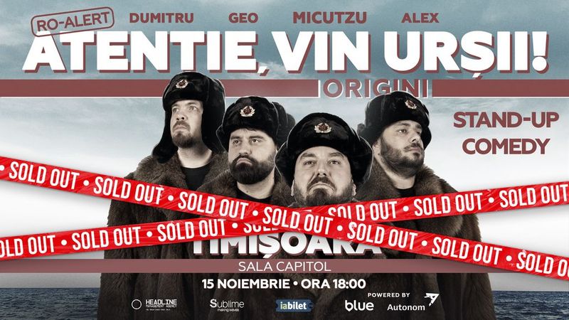 Timisoara: Stand-up Comedy cu Micutzu, Geo Adrian si George Dumitru - “Atentie, vin ursii!” - DUMINICA - ORA 18:00