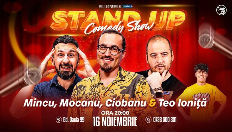 Stand-up Comedy cu Mincu, Andrei Ciobanu, Mocanu - Teo Ioniță la Club 99