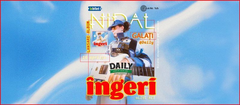 Galati: Concert Nidal • Lansare de album: "Îngeri"