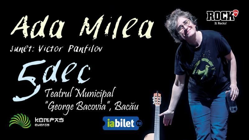 Bacau: Concert Ada Milea