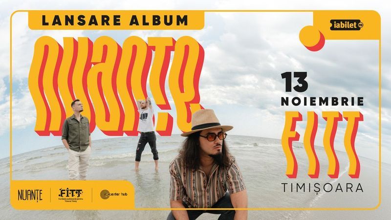 Timisoara: Nuante • Lansare de album