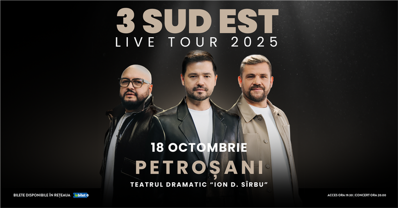 Petrosani: 3 SUD EST - Live Tour 2025