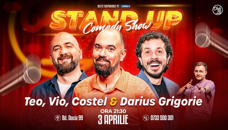 Stand-up Comedy cu Teo, Vio, Costel - Darius Grigorie la Club 99
