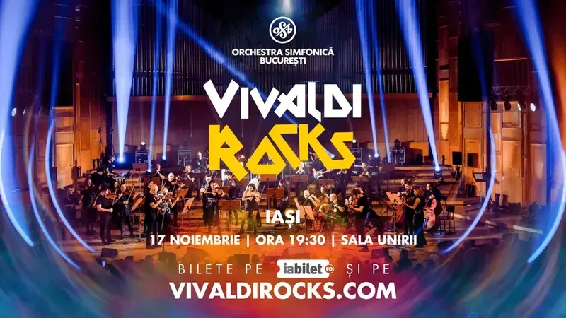 Iași: Vivaldi Rocks - Orchestra Simfonică București - Turneu Național 2025