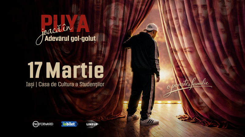 Iasi: PUYA - Adevarul Gol Golut