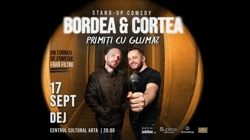Dej: Stand-Up Comedy cu Bordea & Cortea - "Primiți cu gluma?"