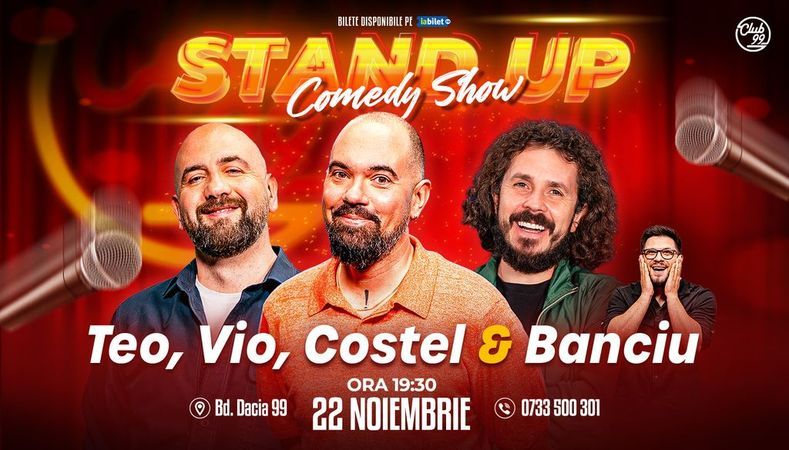 Stand-up Comedy cu Teo, Vio, Costel - Banciu la Club 99
