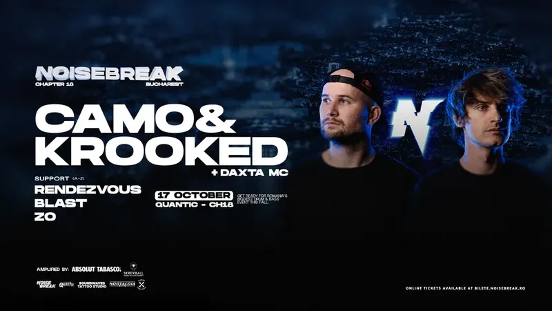 CAMO & KROOKED & DAXTA @ NOISEBREAK: CHAPTER XVIII