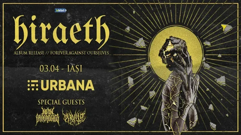 Iasi: Hiraeth - Album release „Forever Against Ourselves” - special guests Neon Prophecies & Diavolo