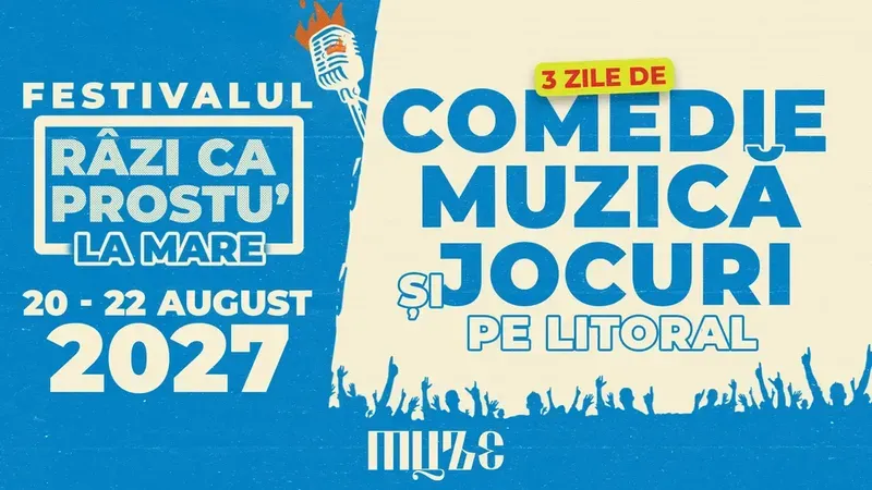 Festivalul de comedie si muzică "Râzi ca prostu' - la mare" 2027