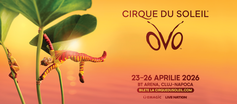 OVO by Cirque du Soleil - 25 aprilie - 15:00