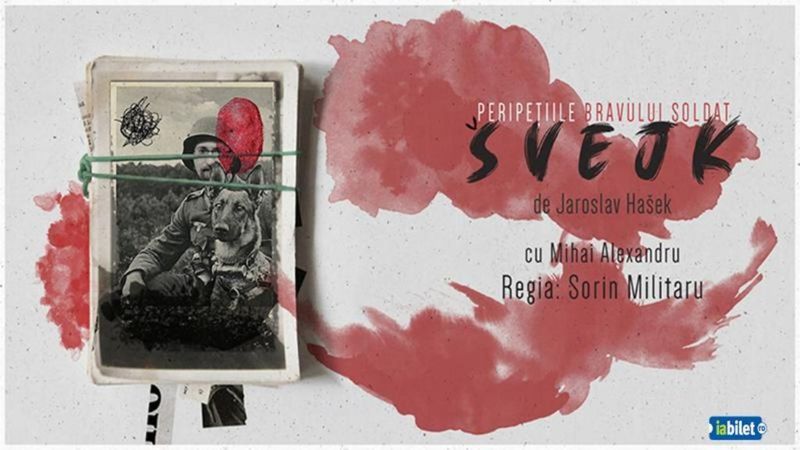 Petrosani: „Peripețiile bravului soldat Svejk” după Jaroslav Hasek