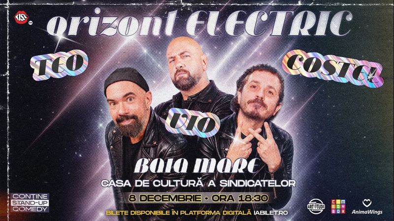 Baia Mare: Teo, Vio și Costel - Orizont Electric | Stand Up Comedy Show