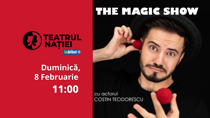 Ploiesti: Spectacol pentru copii: The magic show cu Costin Teodorescu