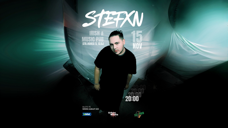 Cluj-Napoca: Concert Stefxn