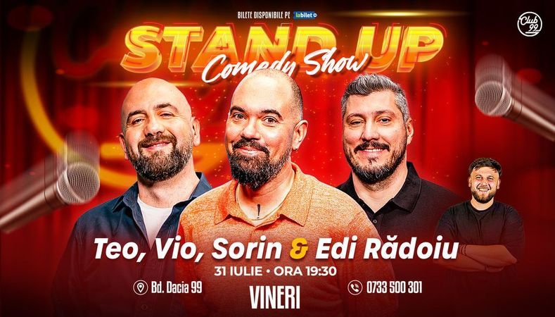 Stand-up Comedy cu Teo, Vio, Sorin Pârcălab - Edi Rădoiu la Club 99