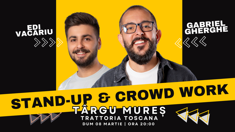 Târgu Mureș: Stand Up & Crowd Work | Gabriel Gherghe și Edi Vacariu