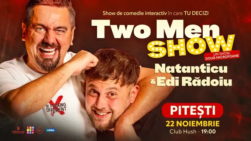 Pitești: Stand-up comedy cu Natanticu și Edi Rădoiu | Two Men Show