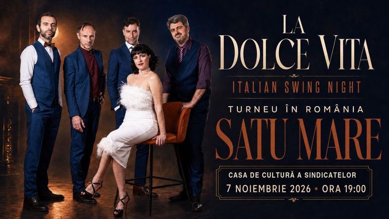 Satu Mare: La Dolce Vita