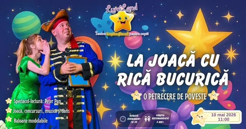 Lumi Land: La Joaca cu Rica Bucurica - Spectacol-lectura -  O petrecere de poveste cu Peter Pan