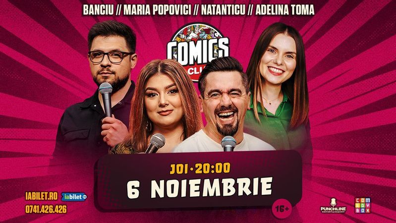 Stand-up cu Maria, Natanticu, Banciu și Adelina la ComicsClub!