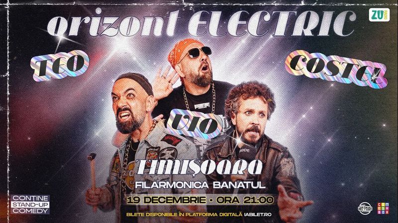 Timisoara: Teo, Vio și Costel - Orizont Electric | Stand Up Comedy Show 2