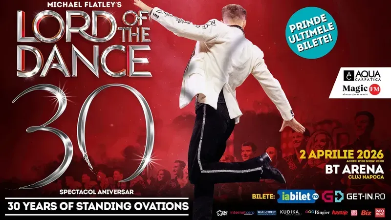 Cluj-Napoca: Lord of the Dance: 30th Anniversary Tour – Spectacol aniversar