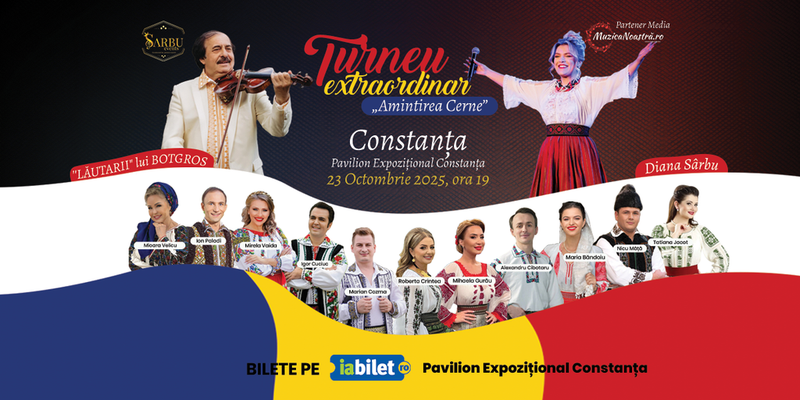 Constanta: Turneu Extraordinar "Amintirea Cerne" |Lăutarii lui Botgros| Diana Sarbu&Invitații|