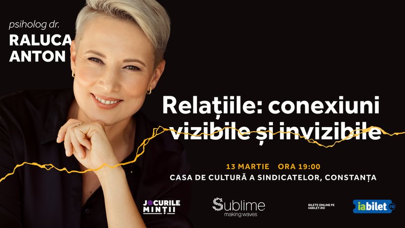 Constanta: Conferinta Raluca Anton - Relațiile: conexiuni vizibile și invizibile