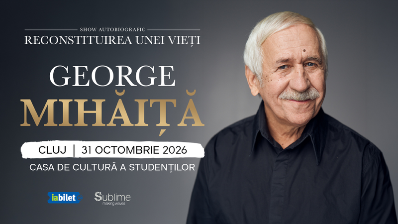 Cluj-Napoca: George Mihaita - RECONSTITUIREA UNEI VIETI