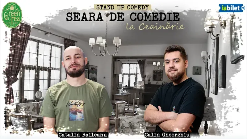 Open Mic la Ceainăria Green Tea cu Călin Gheorghiu și Cătălin Răileanu