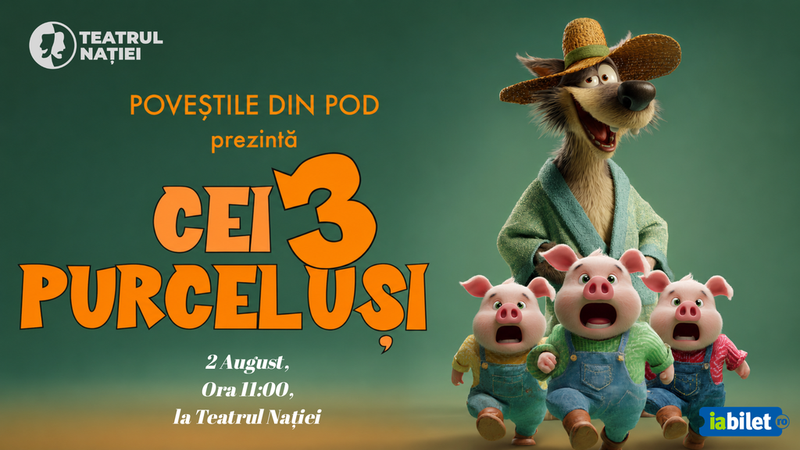 Ploiești: Teatru pentru copii: Cei 3 purceluși