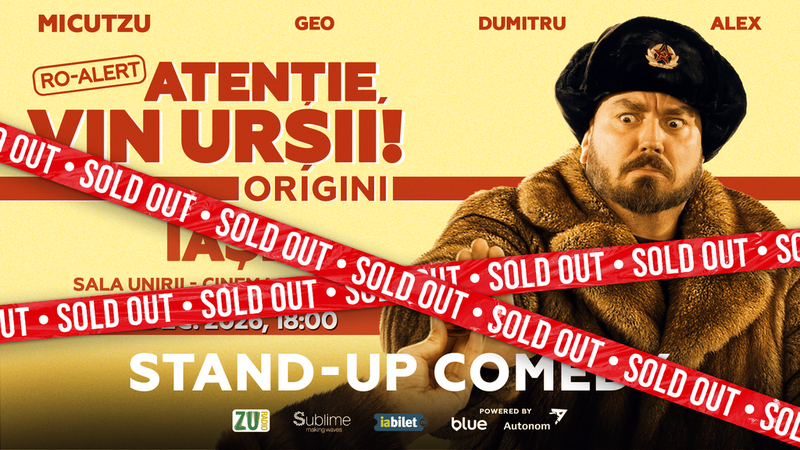 Iași: Stand-up Comedy cu Micutzu, Geo Adrian si George Dumitru - “Atentie, vin ursii!” - LUNI - ORA 18:00