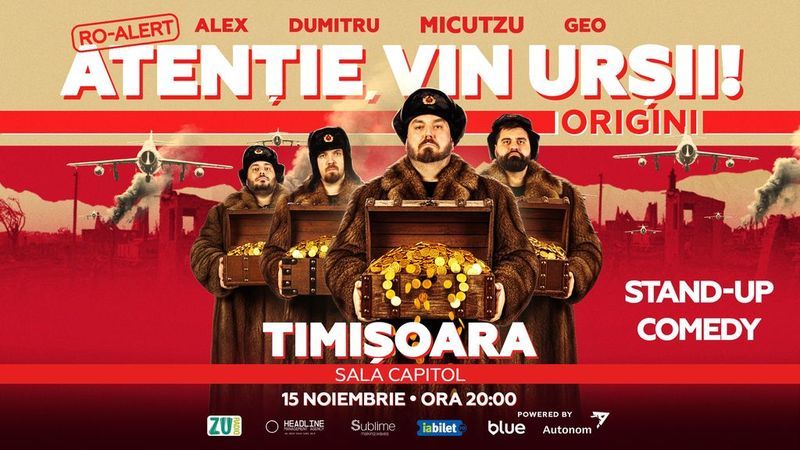 Timisoara: Stand-up Comedy cu Micutzu, Geo Adrian si George Dumitru - “Atentie, vin ursii!” - DUMINICA - ORA 20:00