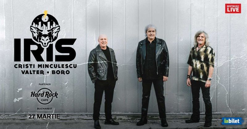 Concert IRIS - Cristi Minculescu, Valter si Boro la Hard Rock Cafe